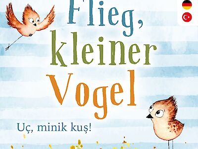 Buchcover Flieg kleiner Vogel